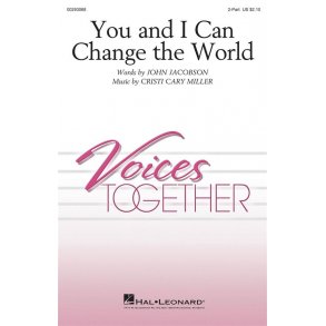 You and I Can Change the World
