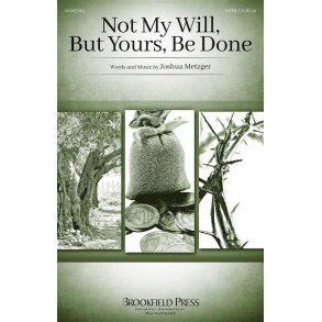 Not My Will, But Yours, Be Done