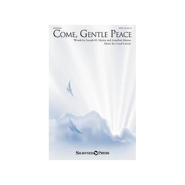 Come, Gentle Peace