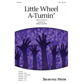 Little Wheel A-Turnin'
