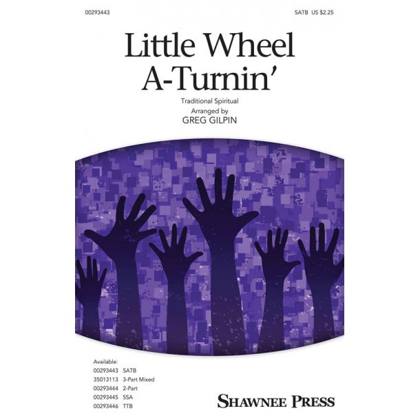 Little Wheel A-Turnin'