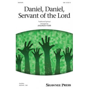 Daniel, Daniel, Servant Of The Lord