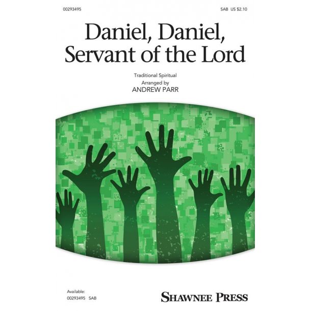 Daniel, Daniel, Servant Of The Lord