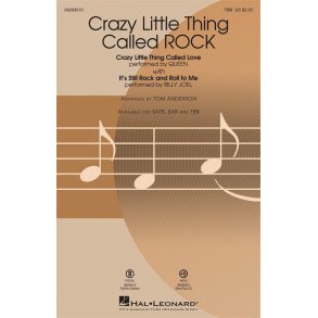 Crazy Little Thing Called ROCK : (Crazy Little Thing Called Love with It's Still Rock and Roll to Me)