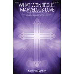 What Wondrous, Marvelous Love