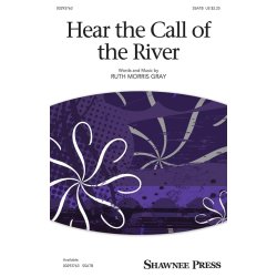 Hear the Call of the River