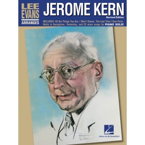 Lee Evans Arranges Jerome Kern Revised Edition