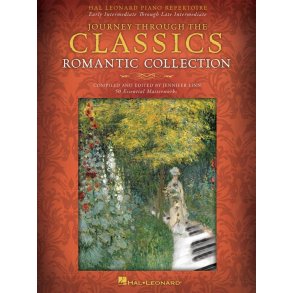Journey Through the Classics - Romantic Collection : 50 Essential Masterworks Compiled & Edited by Jennifer Linn