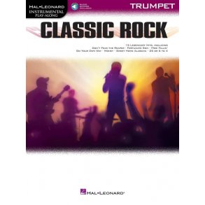 Classic Rock : Instrumental Play-Along for Trumpet