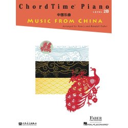 ChordTime&reg; Piano Music from China : Level 2B