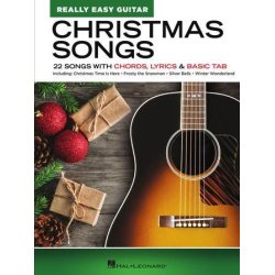 Christmas Songs - Really Easy Guitar Series : 22 Songs with Chords, Lyrics & Basic Tab