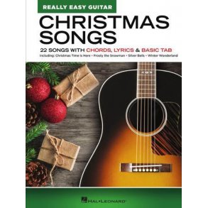 Christmas Songs - Really Easy Guitar Series : 22 Songs with Chords, Lyrics & Basic Tab