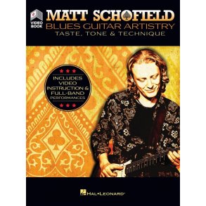 Blues Guitar Artistry: Taste, Tone & Technique : Includes Video Instruction & Full-Band Performances