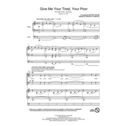 Give Me Your Tired, Your Poor : Judith Clurman Choral Series