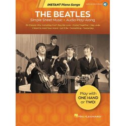 The Beatles - Instant Piano Songs : Simple Sheet Music + Audio Play-Along