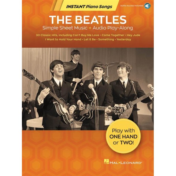 The Beatles - Instant Piano Songs : Simple Sheet Music + Audio Play-Along