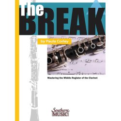 The Break : Mastering the Middle Register of the Clarinet