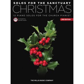 Solos for the Sanctuary: Christmas - 2nd Edition : 12 Piano Solos for the Church Pianist