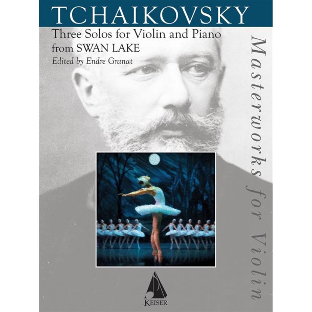 Swan Lake: Three Solos from the Ballet : for Violin and Piano