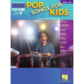 Pop Songs for Kids : Drum Play-Along Volume 53