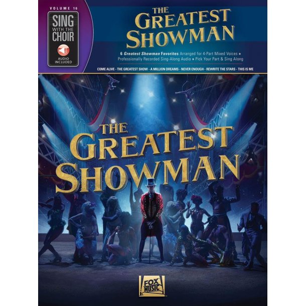 The Greatest Showman : Sing with the Choir Volume 16