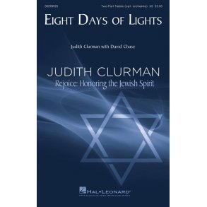 Eight Days of Lights : Judith Clurman - Rejoice: Honoring the Jewish Spirit Series