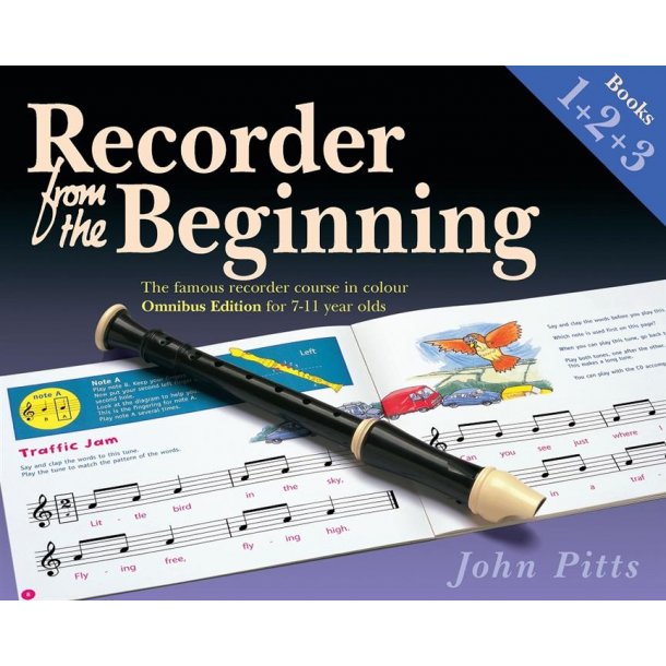 Recorder From The Beginning Books 1, 2 &amp; 3 : Omnibus Edition for 7-11 year olds