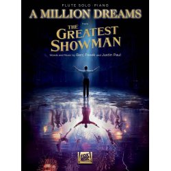 A Million Dreams (from The Greatest Showman) : Flute with Piano Accompaniment