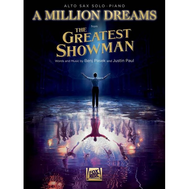 A Million Dreams (from The Greatest Showman) : Alto Sax with Piano Accompaniment