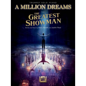 A Million Dreams (from The Greatest Showman) : Trumpet with Piano Accompaniment