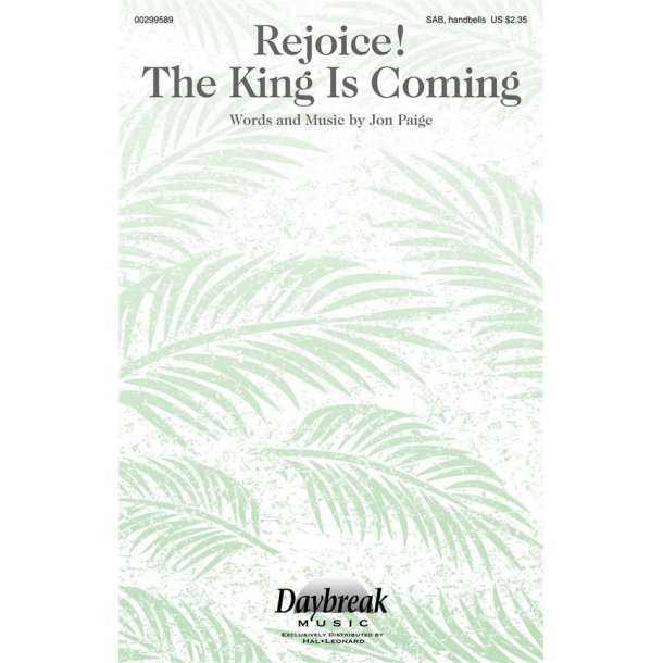 Rejoice! The King Is Coming