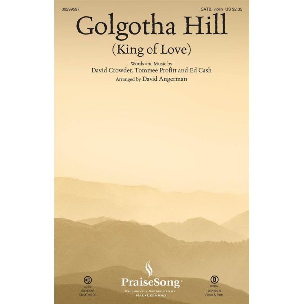Golgotha Hill (King of Love)