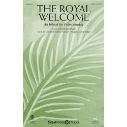 The Royal Welcome : (An Introit for Palm Sunday)