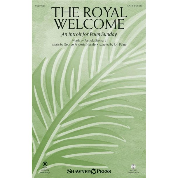 The Royal Welcome : (An Introit for Palm Sunday)