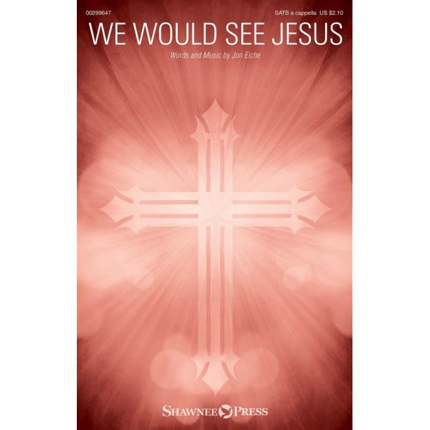 We Would See Jesus