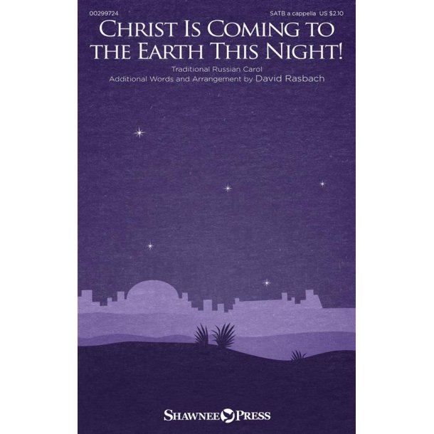 Christ Is Coming to the Earth This Night!