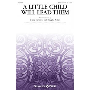 A Little Child Will Lead Them