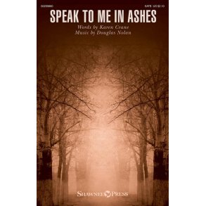 Speak to Me in Ashes