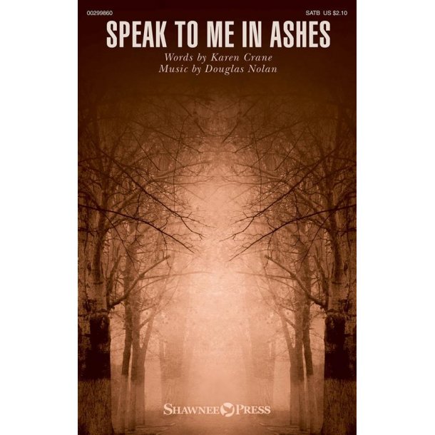 Speak to Me in Ashes