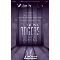 Water Fountain : Eugene Rogers Choral Series