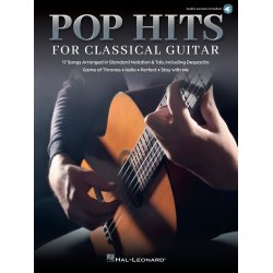 Pop Hits for Classical Guitar : 17 Songs Arranged in Standard Notation &amp; Tab with Audio Demo Trac