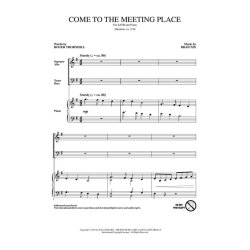 Come to the Meeting Place