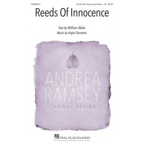 Reeds of Innocence : Andrea Ramsey Choral Series