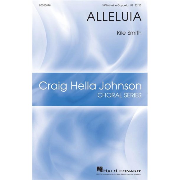 Alleluia : Craig Hella Johnson Choral Series