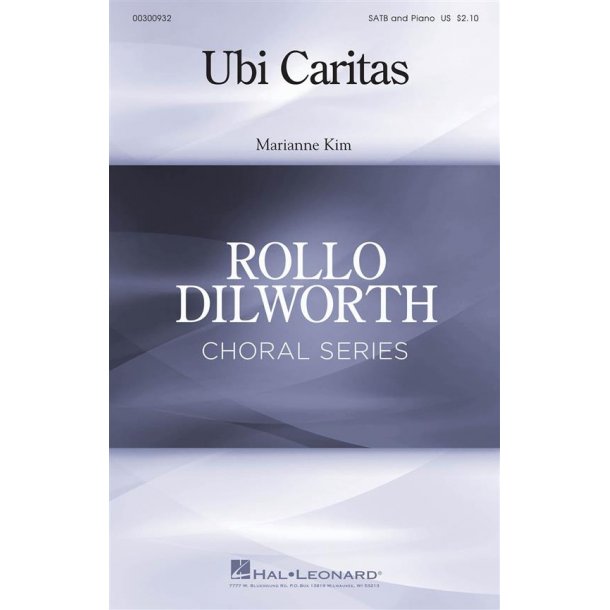 Ubi Caritas : Rollo Dilworth Choral Series