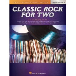 Classic Rock for Two Trombones : Easy Instrumental Duets