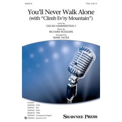 You'll Never Walk Alone : with Climb Every Mountain