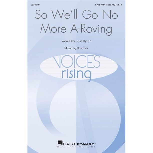 So, We'll Go No More A Roving : Voices Rising Series