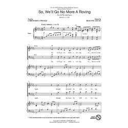 So, We'll Go No More A Roving : Voices Rising Series