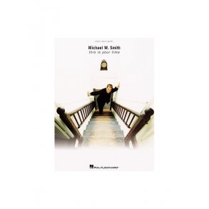 Michael W. Smith - This Is Your Time